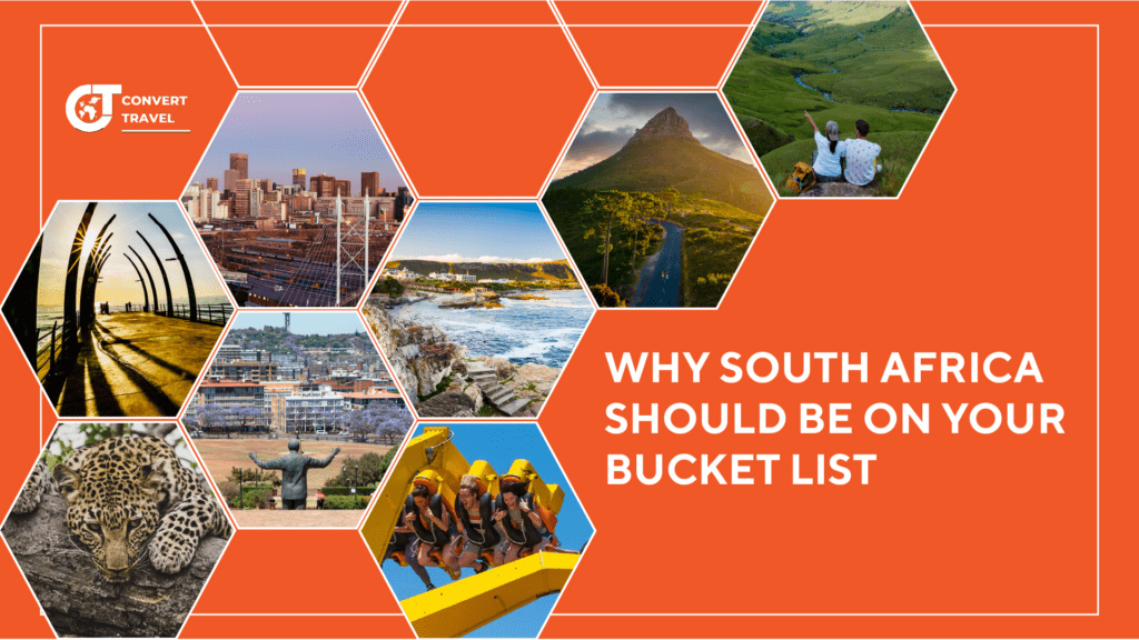 Why South Africa should be on your bucket list