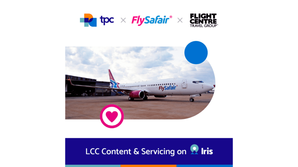 TPConnects & FlySafair deliver LCC Content & Servicing on Iris for Flight Centre Travel Group