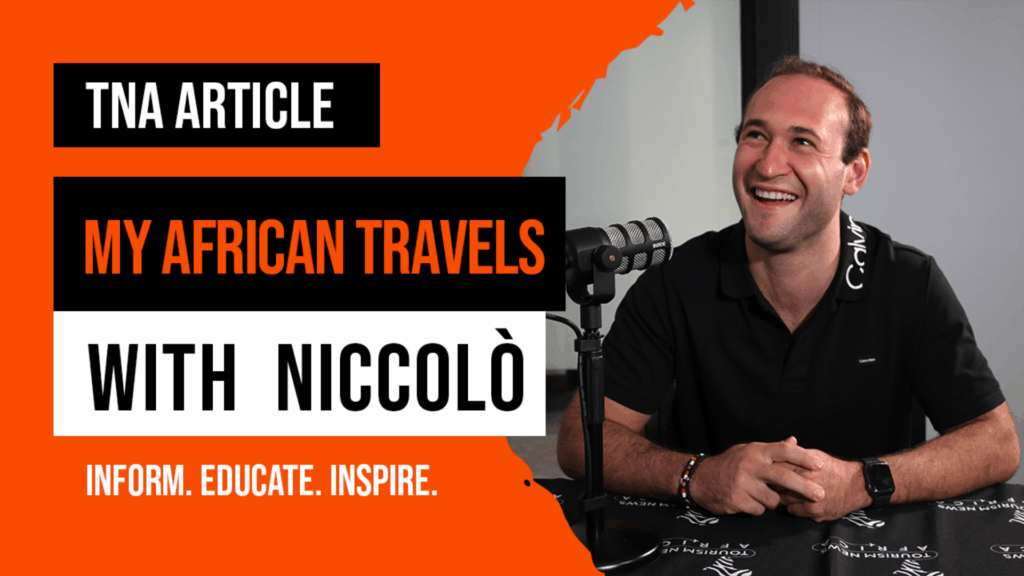 Trailblazers of Tomorrow: How Africa’s Youth Are Redefining Tourism