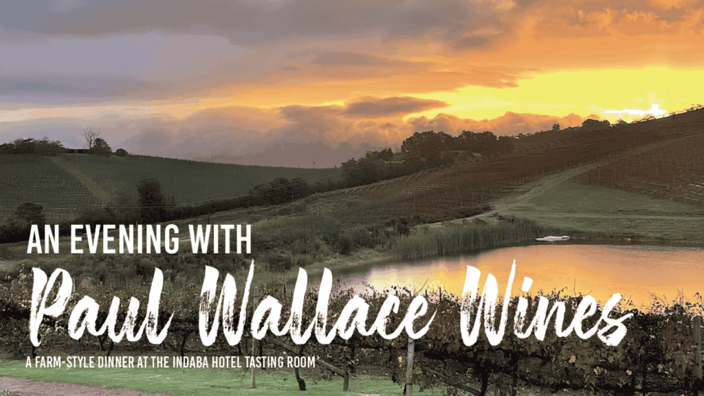 An evening with Paul Wallace Wines