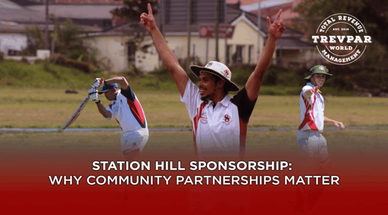 BACKING THE NEXT CHAPTER: TREVPAR WORLD & STATION HILL CRICKET CLUB