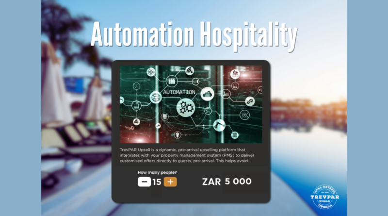 TrevPAR Upsell Delivers Bespoke Automation For Africa's Unique Hospitality Landscape