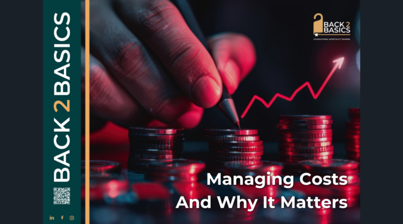 Managing Costs – Why It Matters More Than You Think
