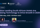 How Leading South African Hotels Are Using Technology to Drive Growth in 2026