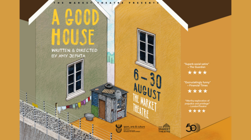 Prejudice and Privilege Collide in Amy Jephta’s A GOOD HOUSE