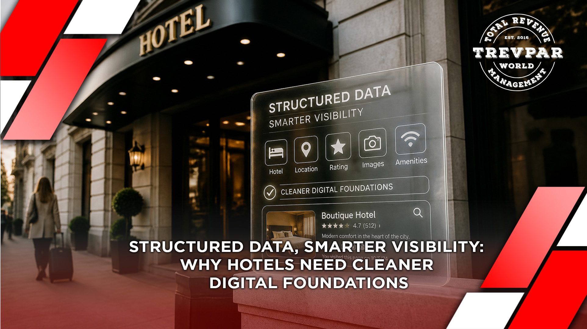 Structured Data, Smarter Visibility: Why Hotels Need Cleaner Digital Foundations