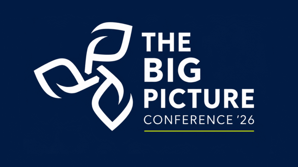 The Big Picture Conference 2026: Rethinking Leadership in an Age of Uncertainty